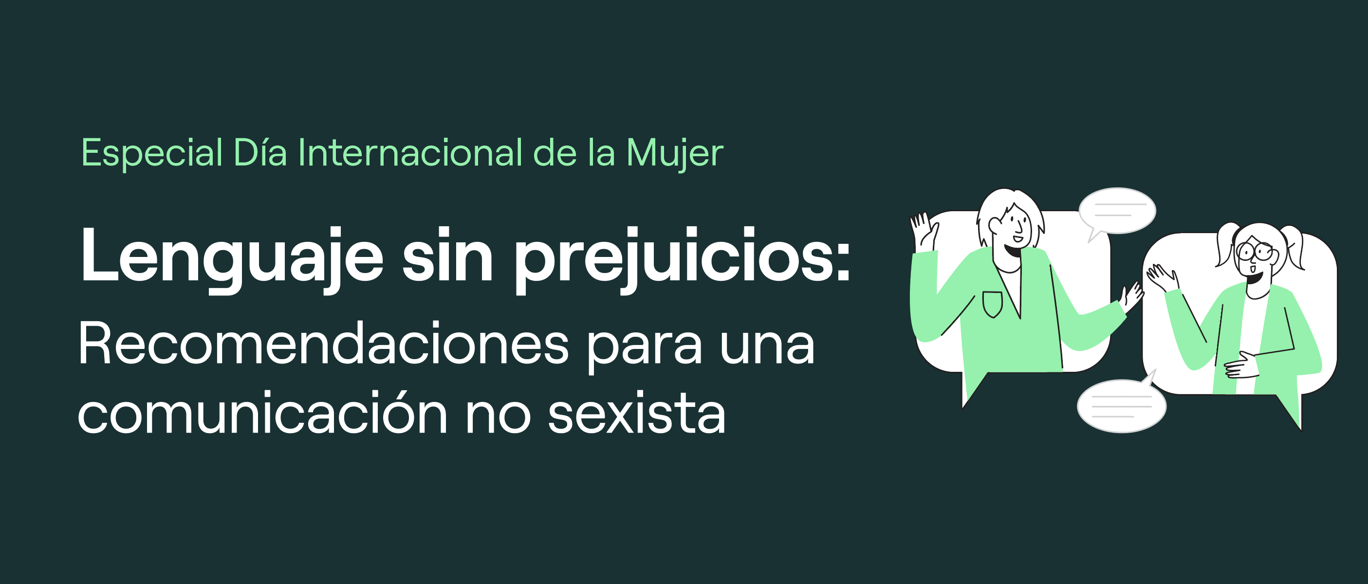 Lenguaje sin prejuicios: Recomendaciones para una comunicación no sexista